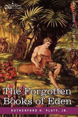 The Forgotten Books of Eden - Rutherford Platt,Rutherford H Platt - cover