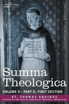 Summa Theologica, Volume 2 (Part II, First Section) - Thomas Aquinas St Thomas Aquinas,St Thomas Aquinas - cover