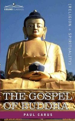 The Gospel of Buddha - Paul Carus - cover