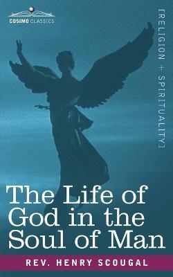 The Life of God in the Soul of Man - Henry Scougal - cover