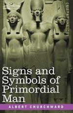 Signs and Symbols of Primordial Man