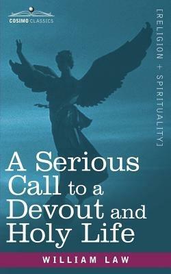 A Serious Call to a Devout and Holy Life - William Law - cover