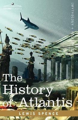 The History of Atlantis - Lewis Spence - cover
