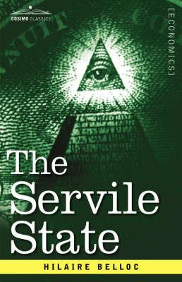 The Servile State - Hilaire Belloc - cover