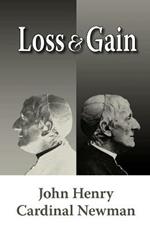 Loss and Gain: The Story of a Convert