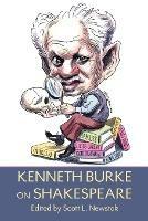 Kenneth Burke on Shakespeare - Kenneth Burke - cover