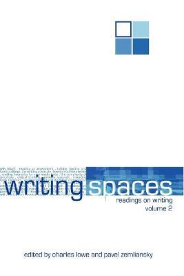 Writing Spaces: Readings on Writing Volume 2 - cover