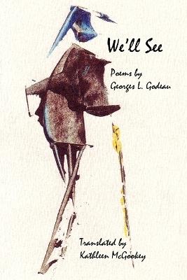 We'll See - Georges L Godeau - cover