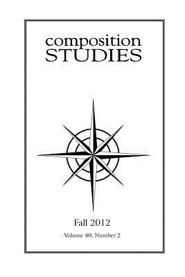 Composition Studies 40.2 (Fall 2012) - cover