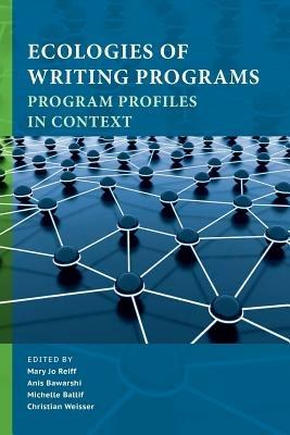 Ecologies of Writing Programs: Program Profiles in Context - cover