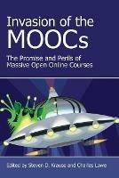 Invasion of the Moocs: The Promises and Perils of Massive Open Online Courses