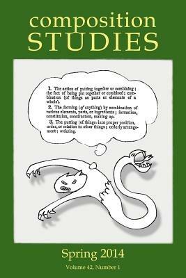 Composition Studies 42.1 (Spring 2014) - cover