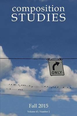 Composition Studies 43.2 (Fall 2015) - cover