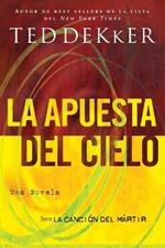 La apuesta del cielo