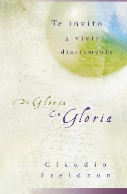 De gloria en gloria - Claudio Freidzon - cover