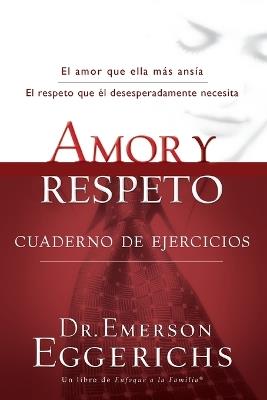 Amor y respeto - cuaderno de ejercicios - Emerson Eggerichs - cover