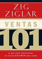 Ventas 101: Lo que todo vendedor profesional de éxito necesita saber