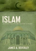 Islam: Una introducción a la religión, su cultura y su historia