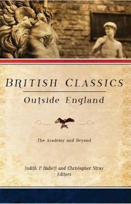 British Classics Outside England: The Academy and Beyond - cover