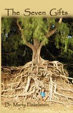 The Seven Gifts: The Guiding Gifts of Nature