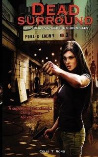 Dead Surround - The Julia Poe Vampire Chronicles - Celis T Rono - cover