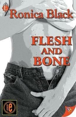 Flesh and Bone - Ronica Black - cover