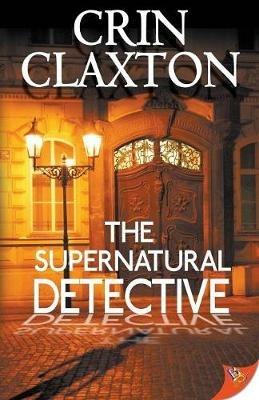 The Supernatural Detective - Crin Claxton - cover