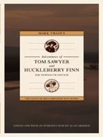 Mark Twain's Adventures of Tom Sawyer and Huckleberry Finn: The NewSouth Edition