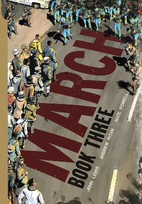 March: Book Three - John Lewis,Andrew Aydin - cover