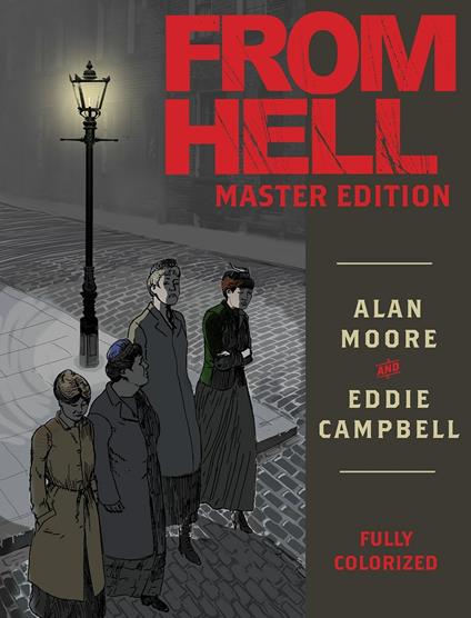 From Hell: Master Edition - Alan Moore,Eddie Campbell - cover