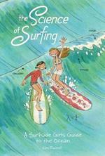 The Science of Surfing: A Surfside Girls Guide to the Ocean  