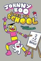 Johnny Boo Goes to School - James Kochalka - cover