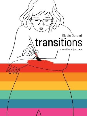 Transitions: A Mother's Journey - Élodie Durand - cover