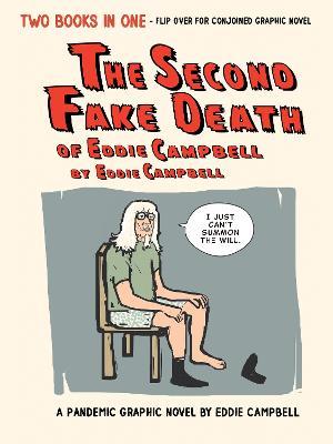 The Second Fake Death of Eddie Campbell & The Fate of the Artist - Eddie Campbell - cover