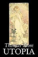 Utopia by Thomas More, Political Science, Political Ideologies, Communism & Socialism - Thomas More - cover