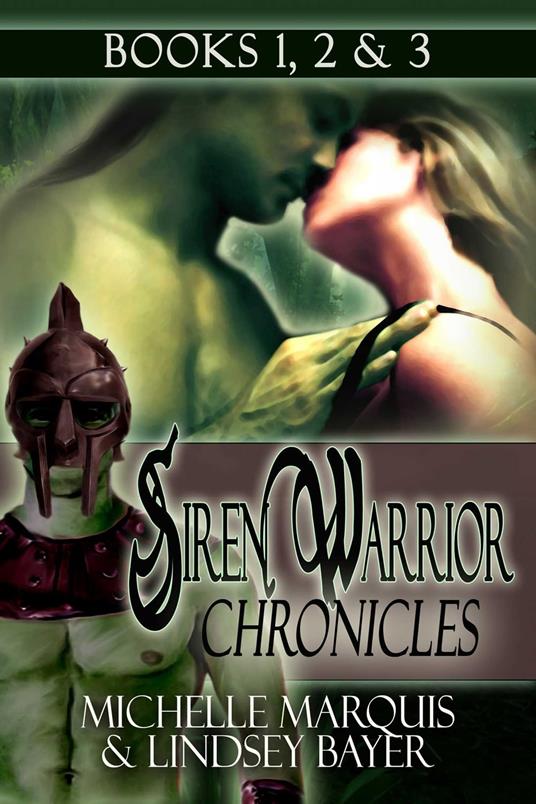 Siren Warrior Chronicles: Books 1, 2, and 3