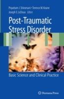 Post-Traumatic Stress Disorder: Basic Science and Clinical Practice - cover