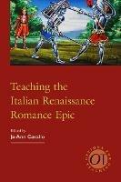 Teaching the Italian Renaissance Romance Epic