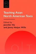 Teaching Asian North American Texts