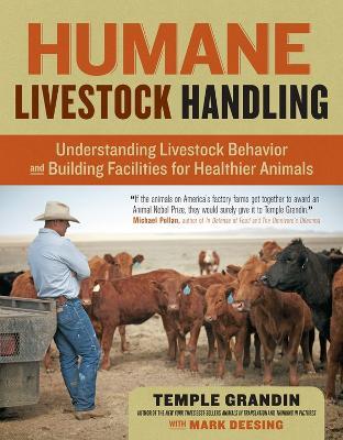Humane Livestock Handling: Understanding livestock behavior and building facilities for healthier animals - Temple Grandin - cover