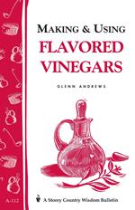Making & Using Flavored Vinegars