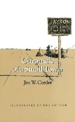 Chronicle of a Small Town - Jim W. Corder - cover