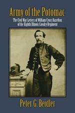 Army of the Potomac: The Civil War Letters of William Cross Hazelton of the Eighth Illinois Cavalry Regiment