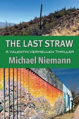 The Last Straw - Michael Niemann - cover