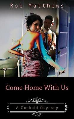 Come Home With Us - Rob Matthews - cover