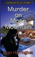 Murder on Moon Mountain - Jean Harrington - cover