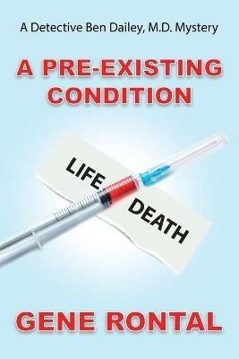 A Pre-existing Condition - Gene Rontal - cover