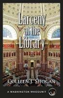 Larceny at the Library - Colleen Shogan - cover