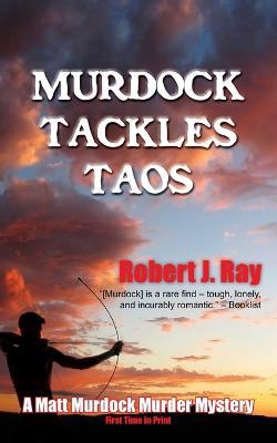 Murdock Tackles Taos - Robert J Ray - cover