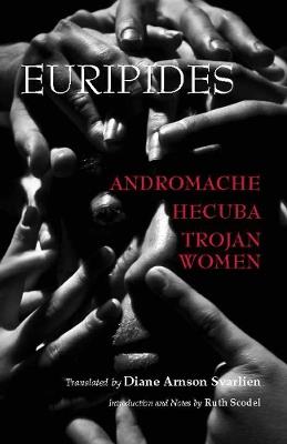 Andromache, Hecuba, Trojan Women - Euripides - cover